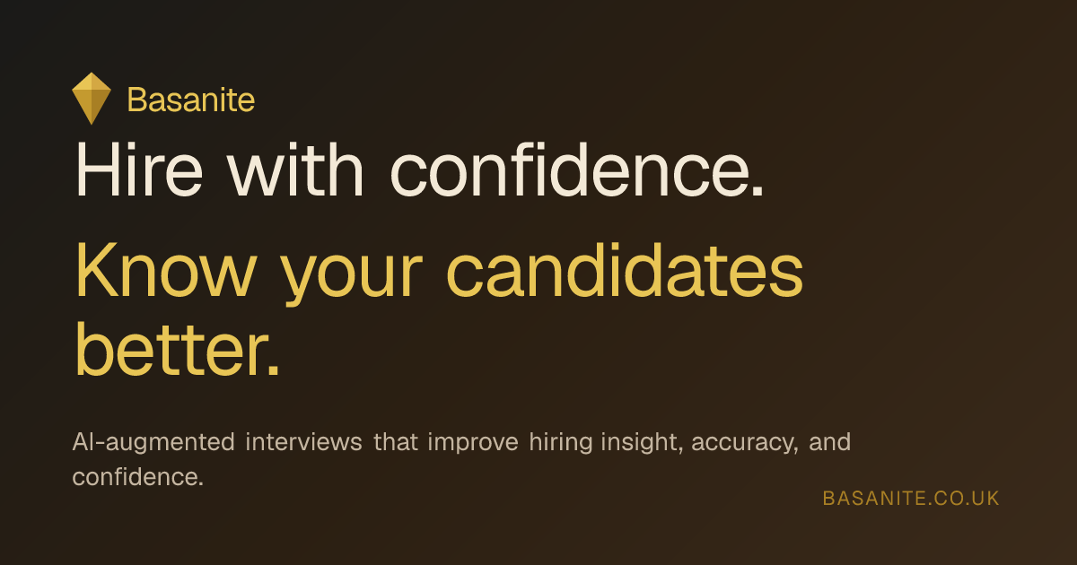 Basanite — Structured Interviews in the AI Era: Fairness, Bias, and ...